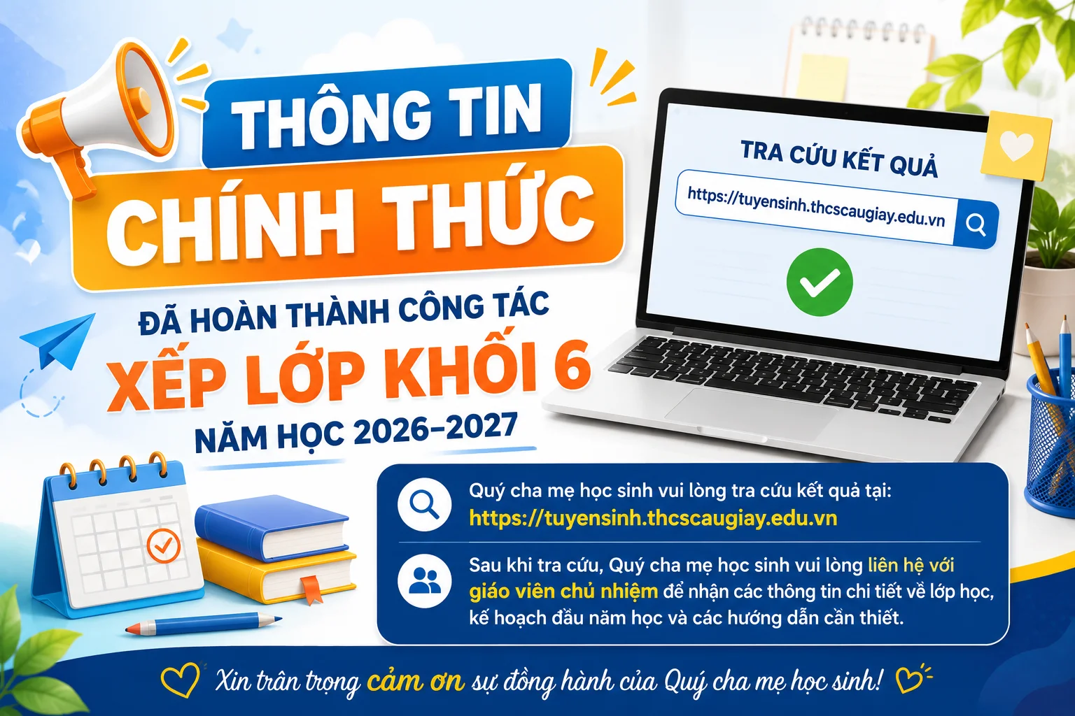 THÔNG BÁO Trường THCS Cầu Giấy công bố thông tin XẾP LỚP cho học sinh khối 6 năm học 2026–2027